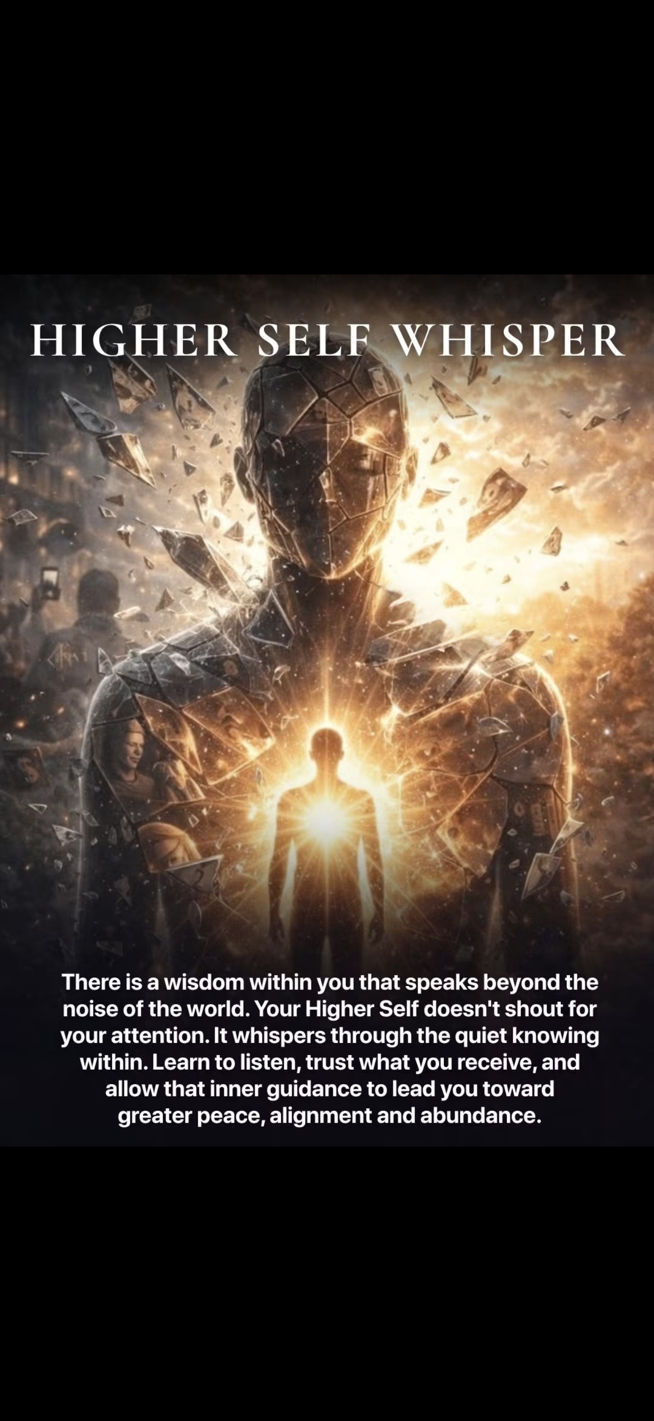 Higher Self Whisper: a golden figure emerges from a shattered outer shell, with a reflection on listening to quiet inner guidance.